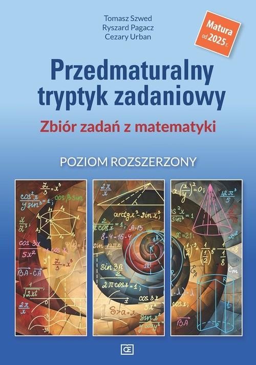 Przedmaturalny tryptyk zadaniowy Zbiór zadań z...