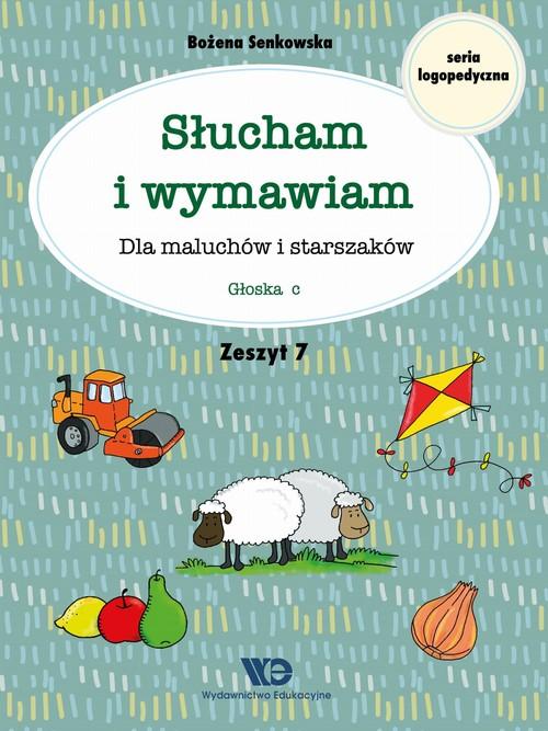 Słucham i wymawiam Zeszyt 7 Głoska c