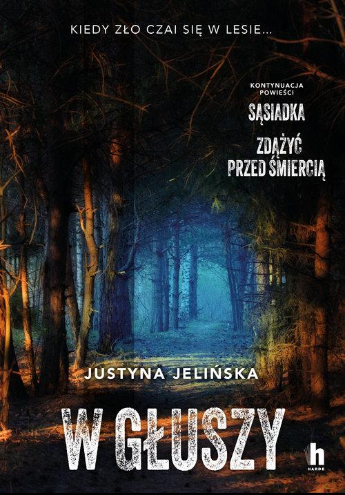 W głuszy, Jelińska Justyna