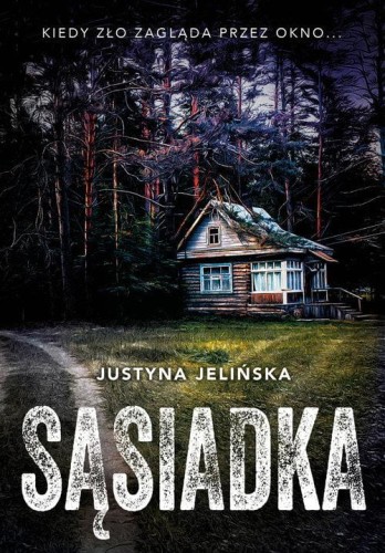 Sąsiadka, Jelińska Justyna