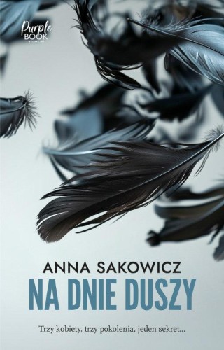 Na dnie duszy, Sakowicz Anna