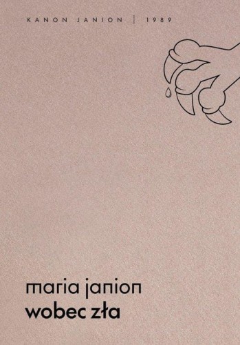 Wobec zła, Janion Maria