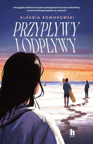 Przypływy i odpływy, Komorowski Klaudia
