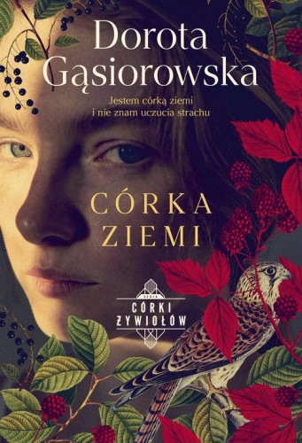 Córka ziemi, Gąsiorowska Dorota