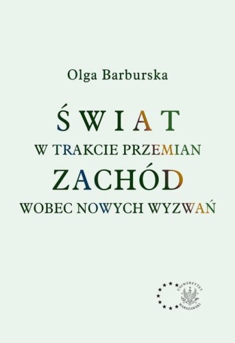 Świat w trakcie przemian. Zachód wobec nowych...