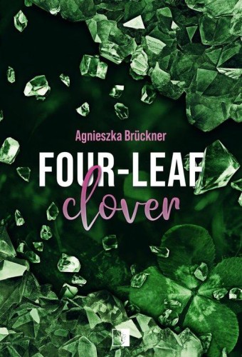 Four-Leaf Clover, Bruckner Agnieszka