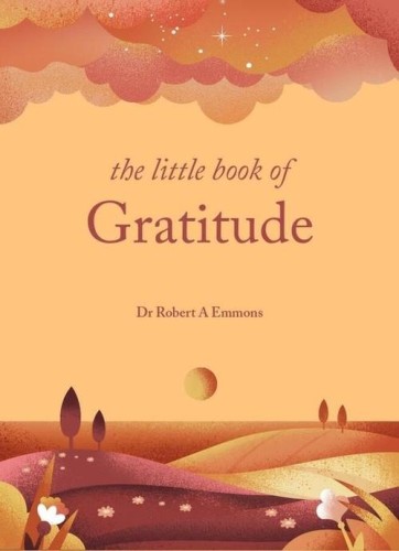 The Little Book of Gratitude, Emmons Robert A.