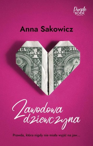 Zawodowa dziewczyna, Sakowicz Anna