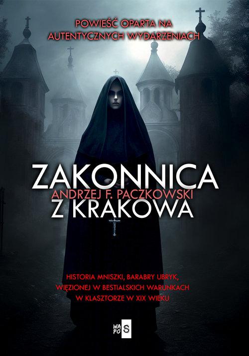 Zakonnica z Krakowa, Paczkowski Andrzej F.