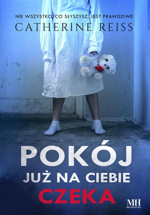 Pokój już na ciebie czeka, Reiss Catherine