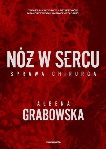 Nóż w sercu, Grabowska Ałbena