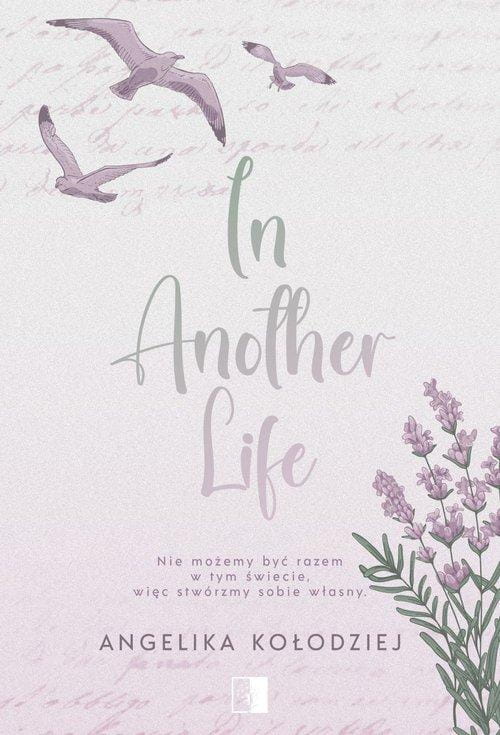 In Another Life, Angelika Kołodziej