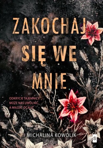Zakochaj się we mnie, Kowolik Michalina
