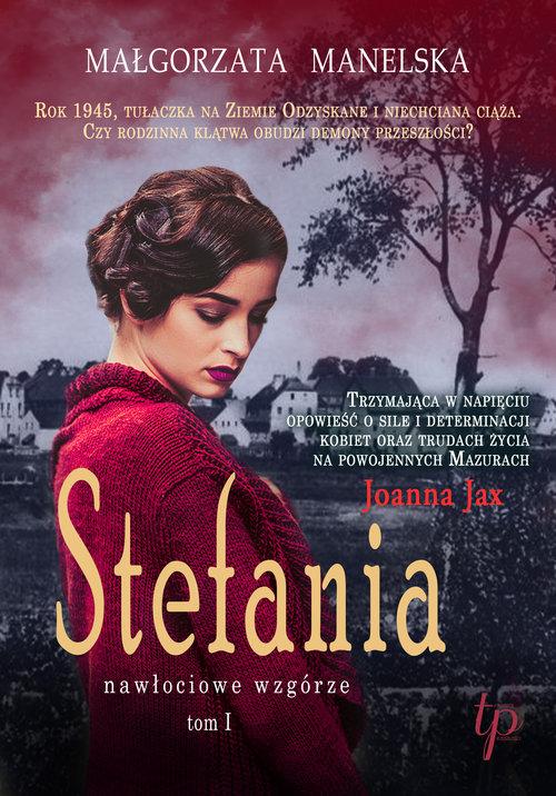 Stefania Tom 1 Nawłociowe wzgórze