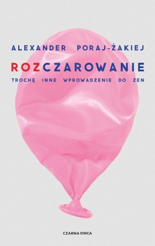 Rozczarowanie, Poraj Alexander