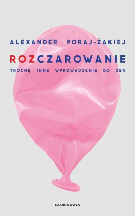 Rozczarowanie, Poraj Alexander