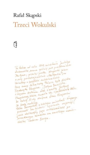 Trzeci Wokulski. Leon Krupecki pierwowzorem...
