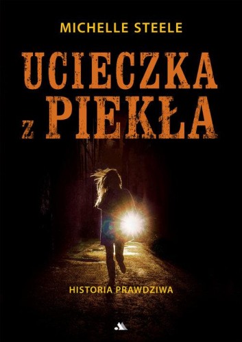 Ucieczka z piekła, Steele Michele