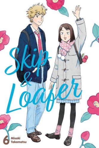Skip &amp; Loafer #6, Misaki Takamatsu