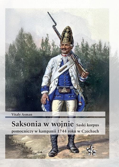 Saksonia w wojnie Saski korpus pomocniczy w...