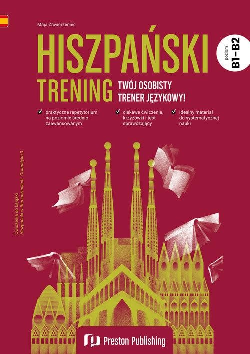 Hiszpański Trening B1-B2, Zawierzeniec Maja
