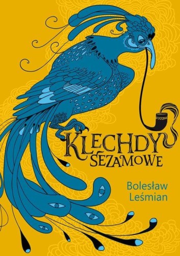 Klechdy sezamowe, Leśmian Bolesław