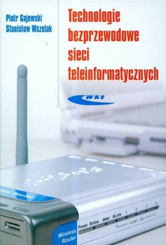Technologie bezprzewodowe sieci...
