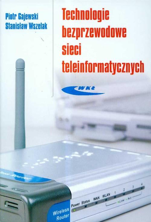Technologie bezprzewodowe sieci...