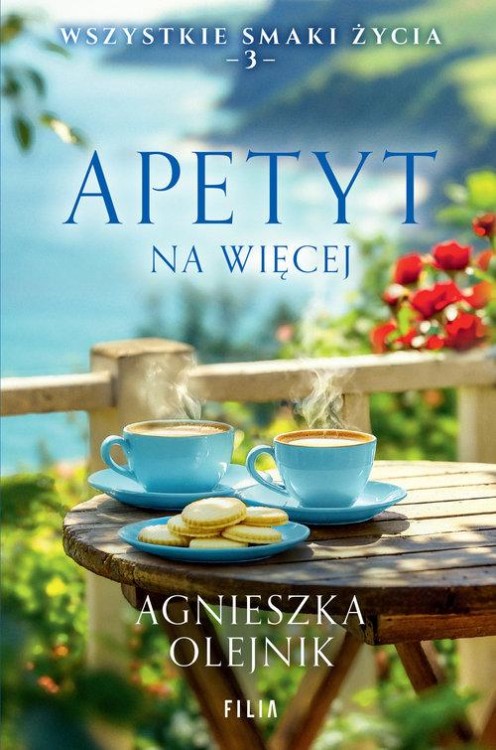 Apetyt na więcej, Olejnik Agnieszka