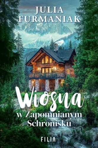 Wiosna w zapomnianym schronisku, Furmaniak Julia