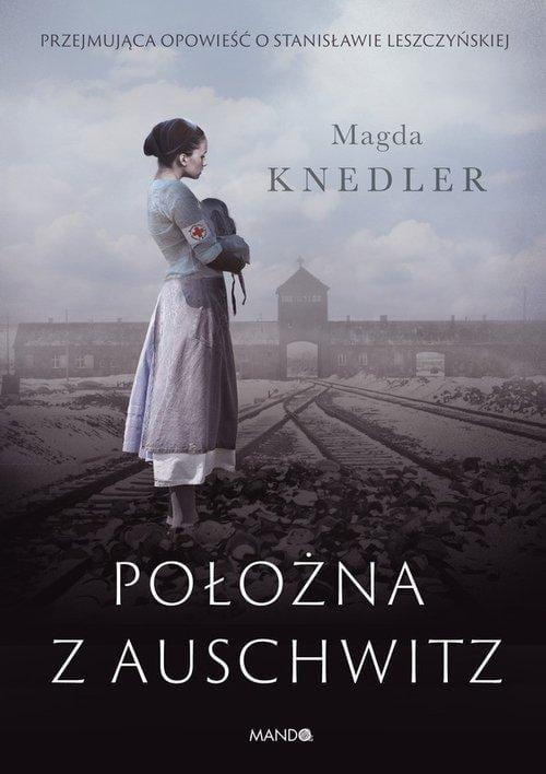 Położna z Auschwitz, Knedler Magda