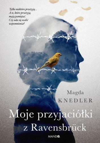 Moje przyjaciółki z Ravensbruck, Knedler Magda