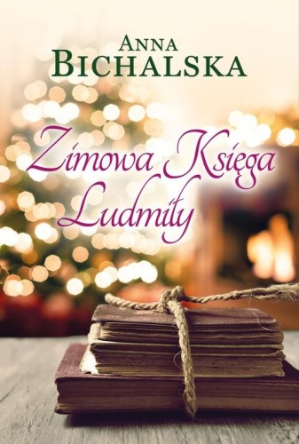 Zimowa Księga Ludmiły, Bichalska Anna