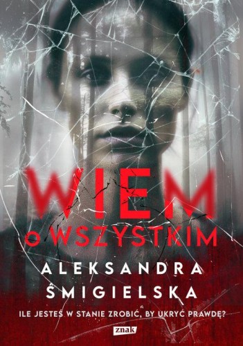 Wiem o wszystkim, Śmigielska Aleksandra