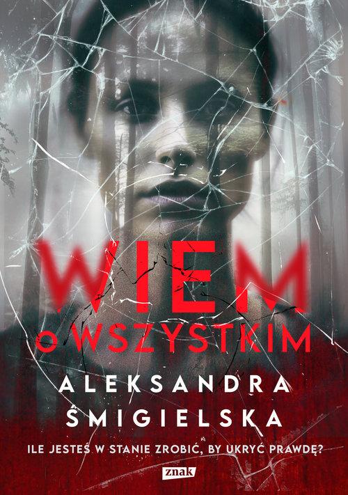 Wiem o wszystkim, Śmigielska Aleksandra