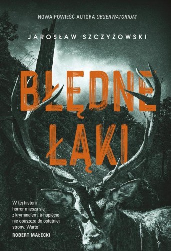 Błędne łąki, Szczyżowski Jarosław