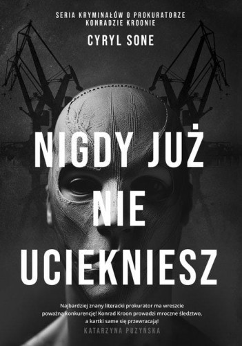 Nigdy już nie uciekniesz, Sone Cyryl