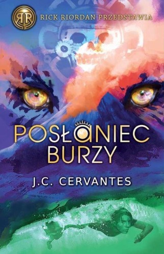 Posłaniec burzy Tom 1, Cervantes J.C.