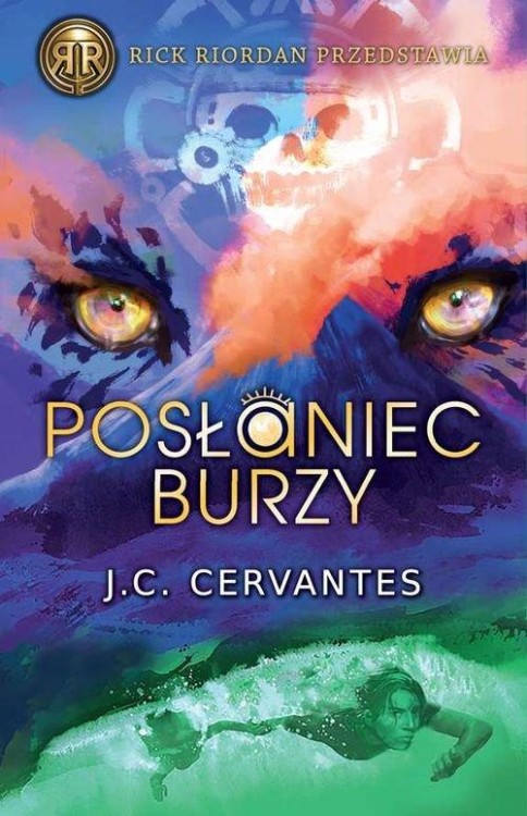 Posłaniec burzy Tom 1, Cervantes J.C.