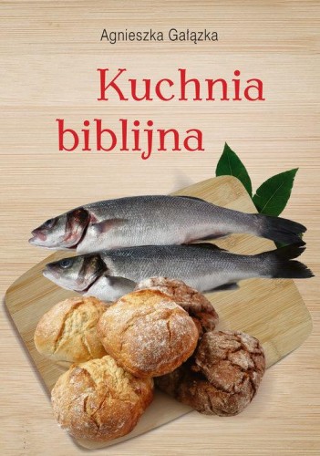 Kuchnia biblijna, Gałązka Agnieszka