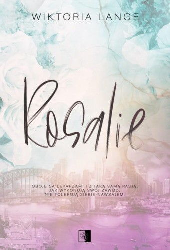 Rosalie, Lange Wiktoria