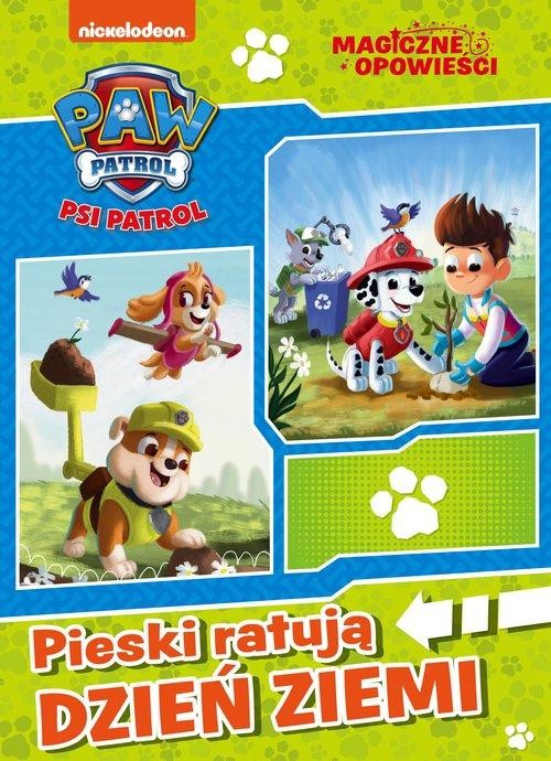 Psi Patrol Magiczne opowieści. Pieski ratują...