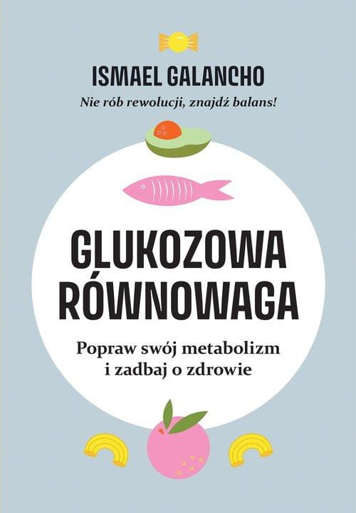 Glukozowa równowaga, Galancho Ismael