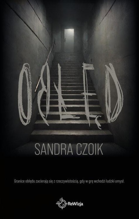 Obłęd, Czoik Sandra