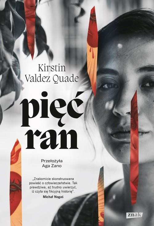 Pięć ran, Quade Kirstin Valdez