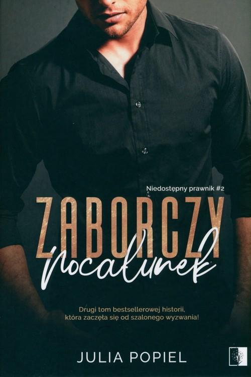 Zaborczy pocałunek, Popiel Julia