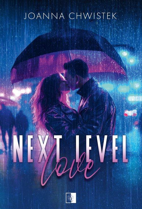 Next Level Love, Chwistek Joanna