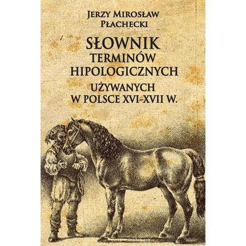 Słownik terminów hipologicznych używanych w...