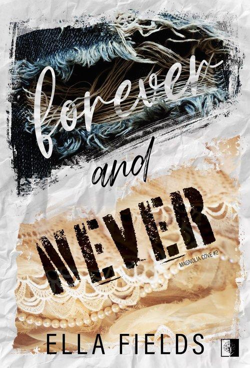 Forever and Never, Fields Ella