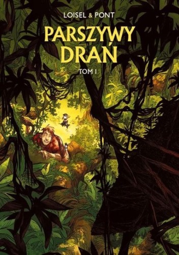 Parszywy drań Tom 1, Loisel Regis